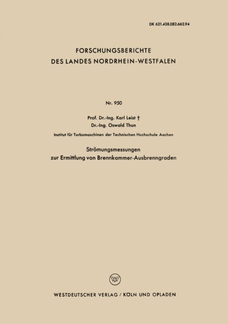 Karl Leist - Strömungsmessungen zur Ermittlung von Brennkammer-Ausbrenngraden, E-bok