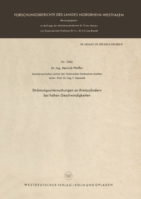 Heinrich Pfeiffer - Strömungsuntersuchungen an Kreiszylindern bei hohen Geschwindigkeiten, E-bok