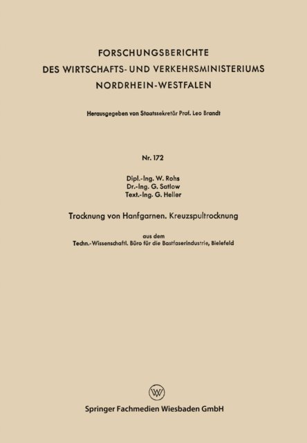 Waldemar Rohs - Trocknung von Hanfgarnen. Kreuzspultrocknung, E-bok