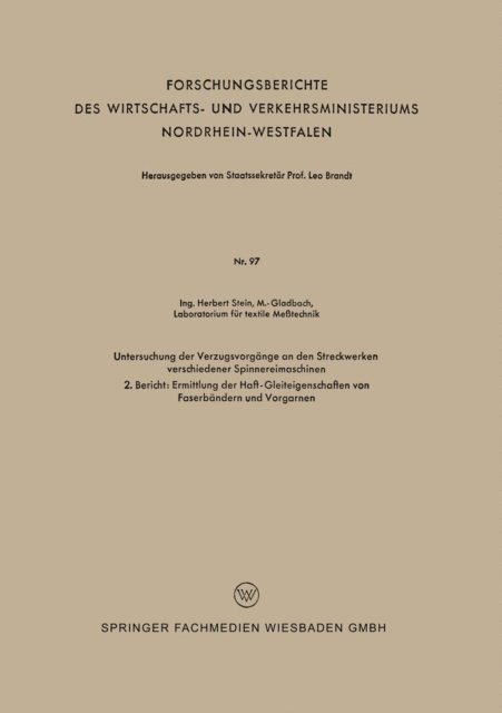 Herbert Stein - Untersuchung der Verzugsvorgänge an den Streckwerken verschiedener Spinnereimaschinen, E-bok