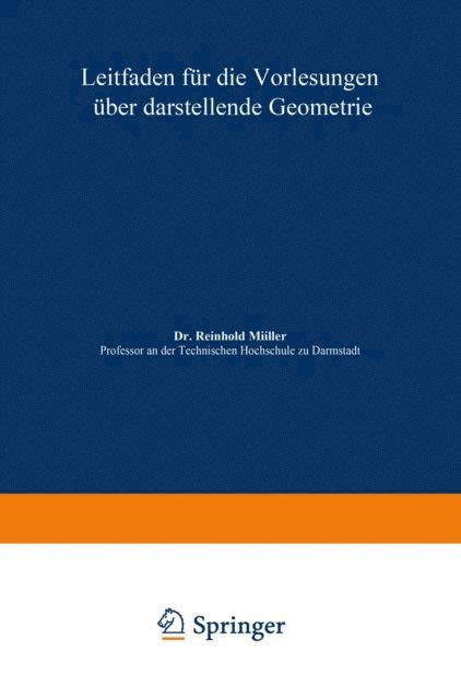 Reinhold Muller - Leitfaden für die Vorlesungen über darstellende Geometrie, E-bok. Tillgänglighet: Lägg i varukorg