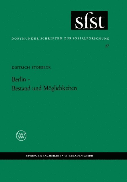 Dietrich Storbeck - Berlin — Bestand und Möglichkeiten, E-bok