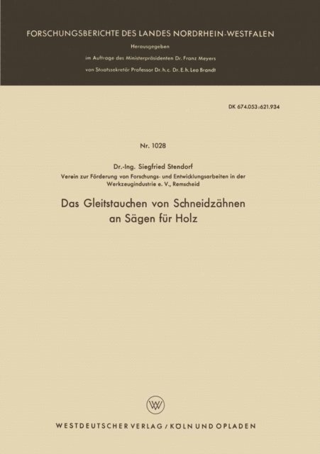 Siegfried Stendorf - Das Gleitstauchen von Schneidzähnen an Sägen für Holz, E-bok