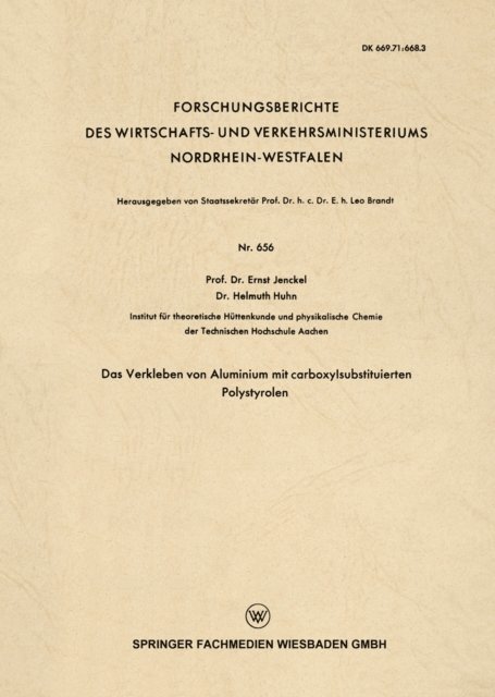 Ernst Jenckel - Das Verkleben von Aluminium mit carboxylsubstituierten Polystyrolen, E-bok