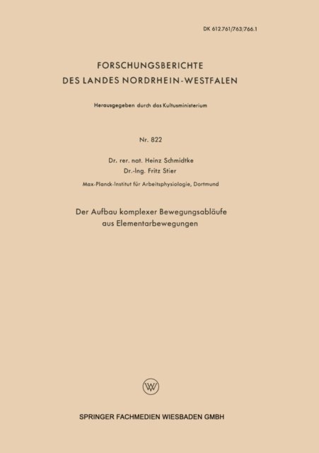 Heinz Schmidtke - Der Aufbau komplexer Bewegungsabläufe aus Elementarbewegungen, E-bok