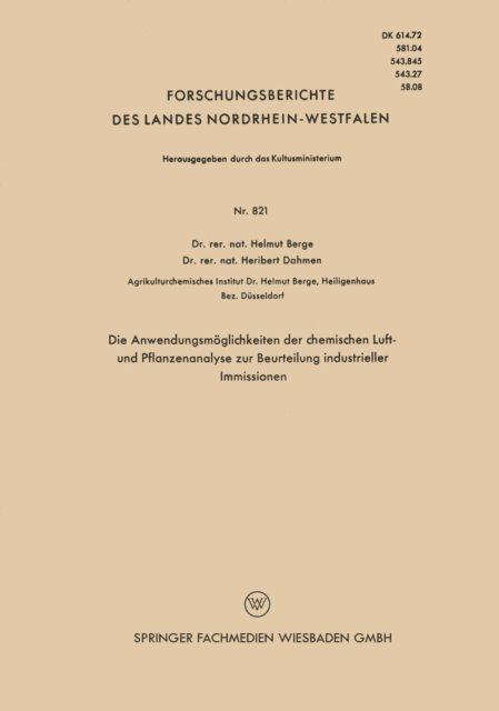 Helmut Berge - Die Anwendungsmöglichkeiten der chemischen Luft- und Pflanzenanalyse zur Beurteilung industrieller Immissionen, E-bok