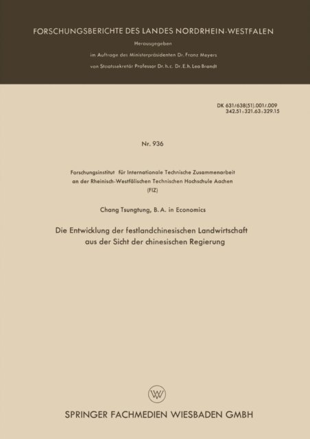 Tsung-Tung Chang - Die Entwicklung der festlandchinesischen Landwirtschaft aus der Sicht der chinesischen Regierung, E-bok