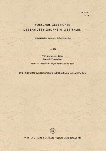 Gunter Ecker - Die Impulsstreuungsmomente in kollektiven Gesamtheiten, E-bok