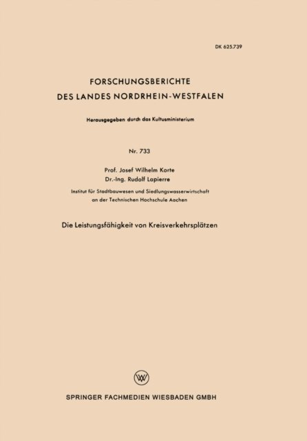 Josef Wilhelm Korte - Die Leistungsfähigkeit von Kreisverkehrsplätzen, E-bok