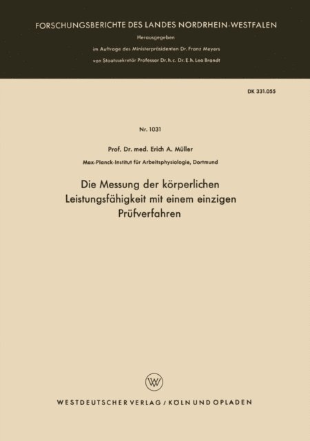 Erich A. Muller - Die Messung der körperlichen Leistungsfähigkeit mit einem einzigen Prüfverfahren, E-bok
