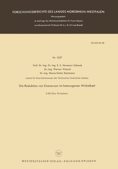 Hermann Schenck - Die Reduktion von Eisenerzen im heterogenen Wirbelbett, E-bok