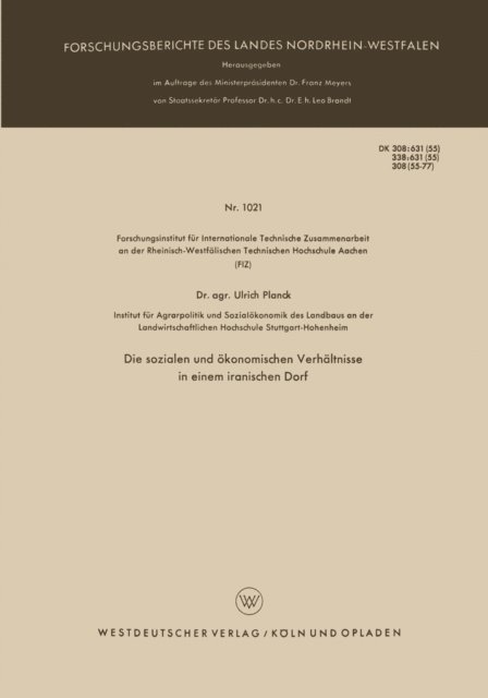Ulrich Planck - Die sozialen und ökonomischen Verhältnisse in einem iranischen Dorf, E-bok