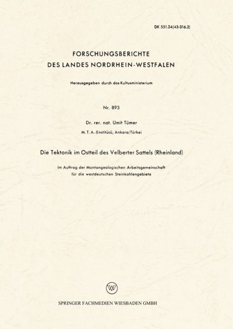 Umit Tumer - Die Tektonik im Ostteil des Velberter Sattels (Rheinland), E-bok. Tillgänglighet: Lägg i varukorg