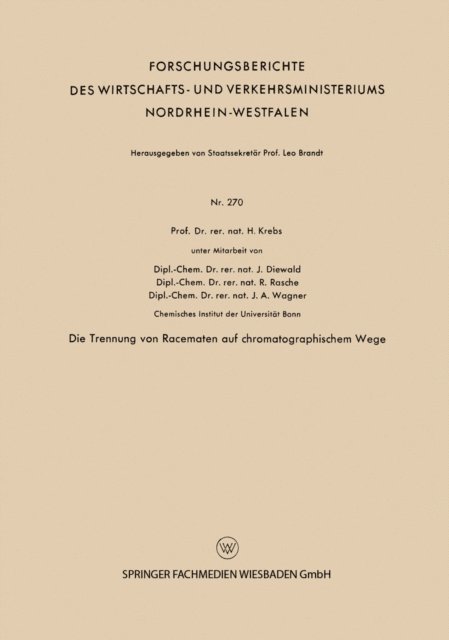 Heinz Krebs - Die Trennung von Racematen auf chromatographischem Wege, E-bok