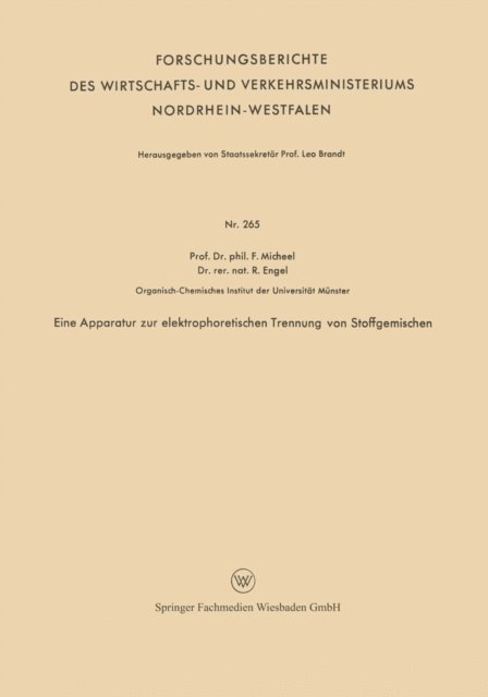 Fritz Micheel - Eine Apparatur zur elektrophoretischen Trennung von Stoffgemischen, E-bok