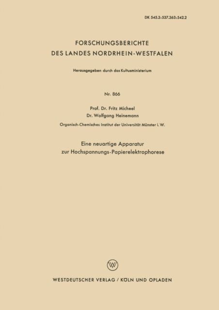 Fritz Micheel - Eine neuartige Apparatur zur Hochspannungs-Papierelektrophorese, E-bok