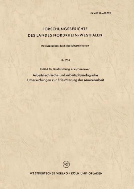 Harri Adam - Arbeitstechnische und arbeitsphysiologische Untersuchungen zur Erleichterung der Maurerarbeit, E-bok