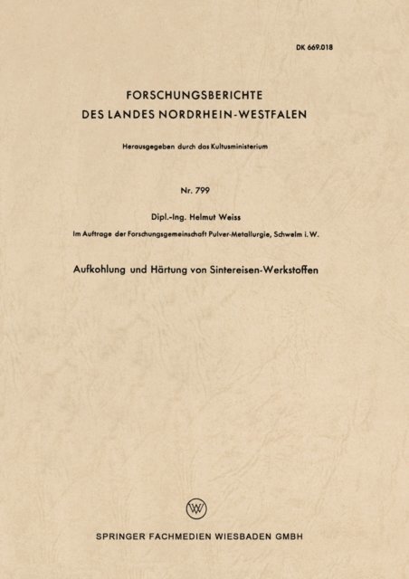 Helmut Weiss - Aufkohlung und Härtung von Sintereisen-Werkstoffen, E-bok