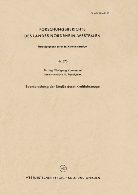 Wolfgang Koennecke - Beanspruchung der Straße durch Kraftfahrzeuge, E-bok