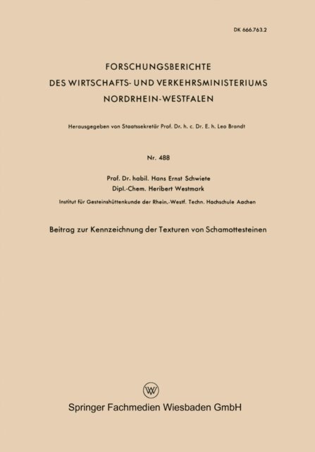 Hans-Ernst Schwiete - Beitrag zur Kennzeichnung der Texturen von Schamottesteinen, E-bok