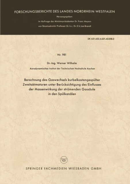 Werner Wilhelm - Berechnung des Gaswechsels kurbelkastengespülter Zweitaktmotoren unter Berücksichtigung des Einflusses der Massenwirkung der strömenden Gassäule in den Spülkanälen, E-bok