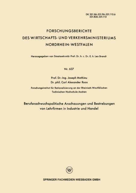 Joseph Mathieu - Berufsnachwuchspolitische Anschauungen und Bestrebungen von Lehrfirmen in Industrie und Handel, E-bok