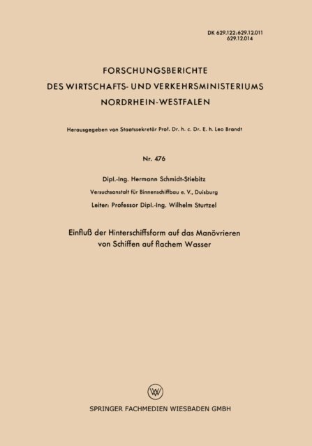 Hermann Schmidt-Stiebitz - Einfluß der Hinterschiffsform auf das Manövrieren von Schiffen auf flachem Wasser, E-bok