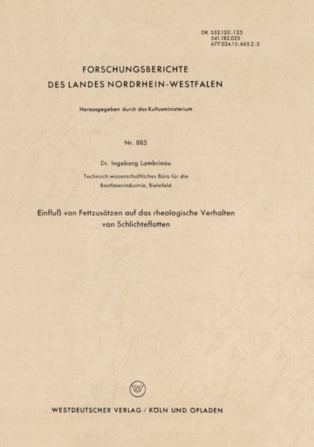Ingeborg Lambrinou - Einfluß von Fettzusätzen auf das rheologische Verhalten von Schlichteflotten, E-bok