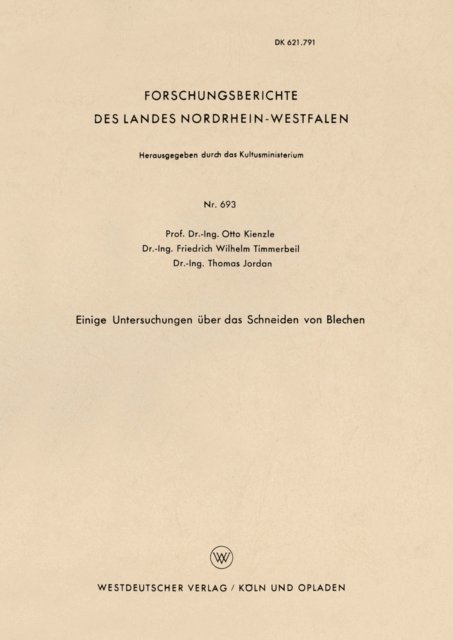 Otto Kienzle - Einige Untersuchungen über das Schneiden von Blechen, E-bok