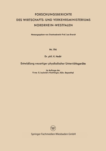 Karl Hecht - Entwicklung neuartiger physikalischer Unterrichtsgeräte, E-bok