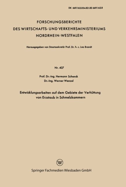 Hermann Schenck - Entwicklungsarbeiten auf dem Gebiete der Verhüttung von Erzstaub in Schmelzkammern, E-bok