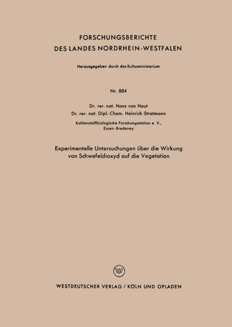 Hans ˜vanœ Haut - Experimentelle Untersuchungen über die Wirkung von Schwefeldioxyd auf die Vegetation, E-bok