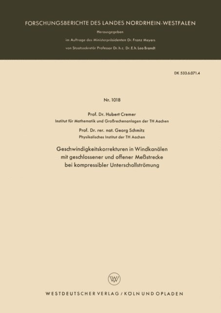 Hubert Cremer - Geschwindigkeitskorrekturen in Windkanälen mit geschlossener und offener Meßstrecke bei kompressibler Unterschallströmung, E-bok