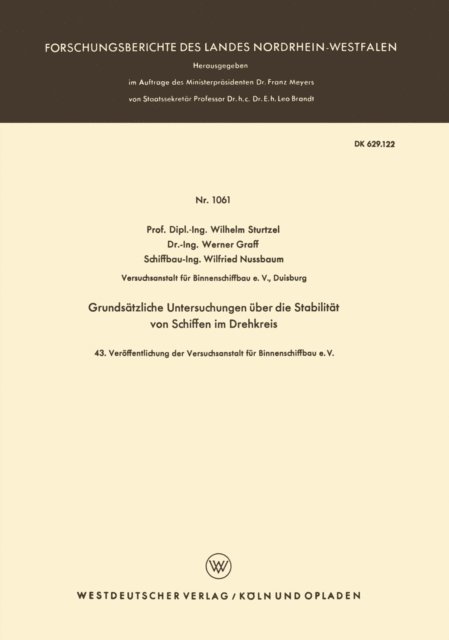 Wilhelm Sturtzel - Grundsätzliche Untersuchungen über die Stabilität von Schiffen im Drehkreis, E-bok