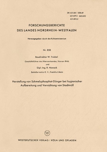 Walter Triebel - Herstellung von Schmelzphosphat-Dünger bei hygienischer Aufbereitung und Vernichtung von Stadtmüll, E-bok