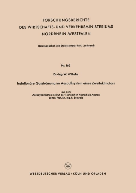 Werner Wilhelm - Instationäre Gasströmung im Auspuffsystem eines Zweitaktmotors, E-bok