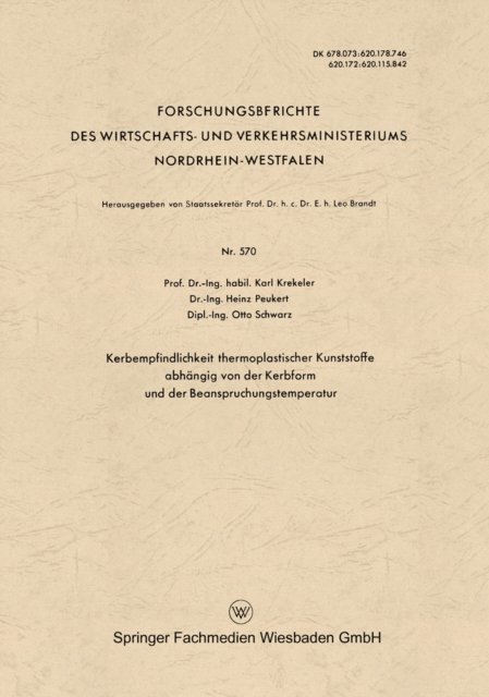 Karl Krekeler - Kerbempfindlichkeit thermoplastischer Kunststoffe abhängig von der Kerbform und der Beanspruchungstemperatur, E-bok
