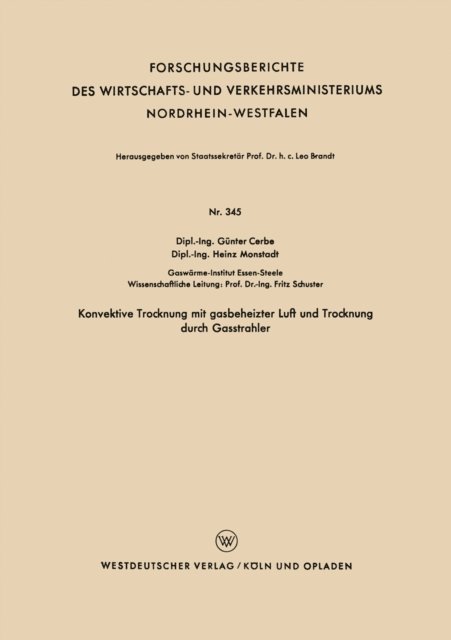 Gunter Cerbe - Konvektive Trocknung mit gasbeheizter Luft und Trocknung durch Gasstrahler, E-bok