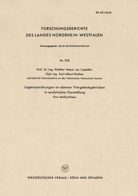 Walther Meyer zur Capellen - Lagenzuordnungen an ebenen Viergelenkgetrieben in analytischer Darstellung, E-bok