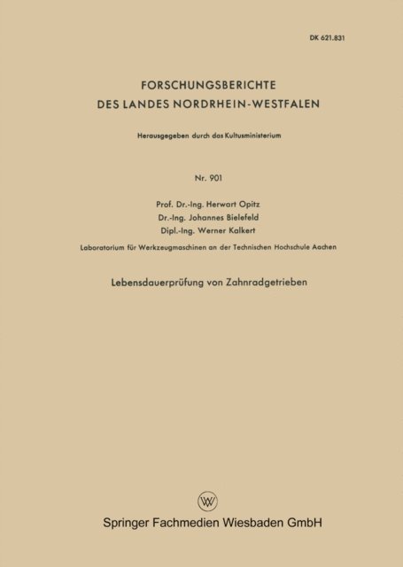 Herwart Opitz - Lebensdauerprüfung von Zahnradgetrieben, E-bok
