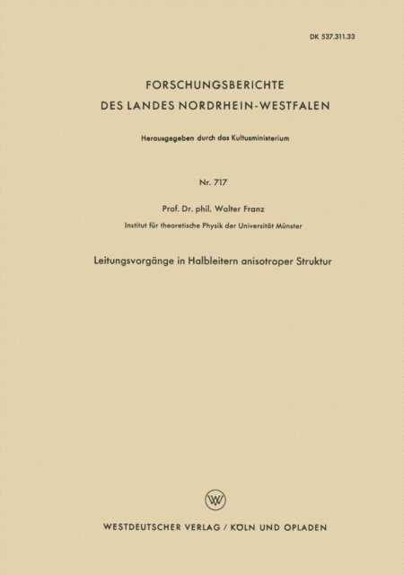 Walter Franz - Leitungsvorgänge in Halbleitern anisotroper Struktur, E-bok