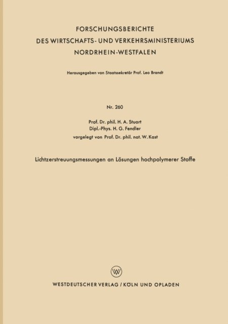 Herbert A. Stuart - Lichtzerstreuungsmessungen an Lösungen hochpolymerer Stoffe, E-bok