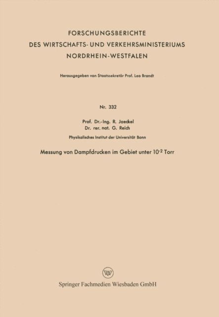 Rudolf Jaeckel - Messung von Dampfdrucken im Gebiet unter 10−2 Torr, E-bok