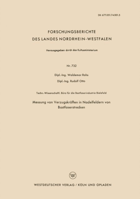 Waldemar Rohs - Messung von Verzugskräften in Nadelfeldern von Bastfaserstrecken, E-bok