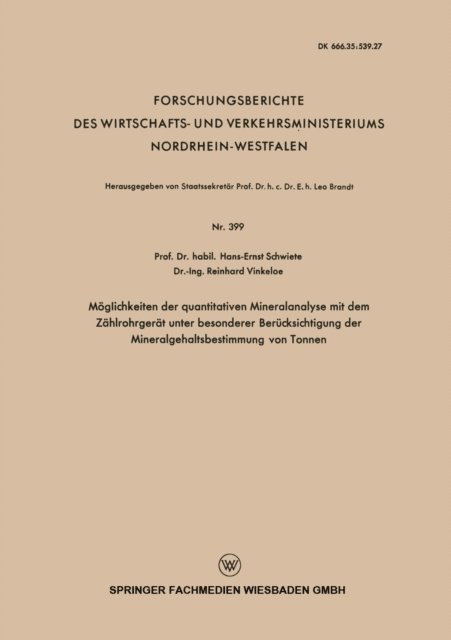 Hans-Ernst Schwiete - Möglichkeiten der quantitativen Mineralanalyse mit dem Zählrohrgerät unter besonderer Berücksichtigung der Mineralgehaltsbestimmung von Tonnen, E-bok