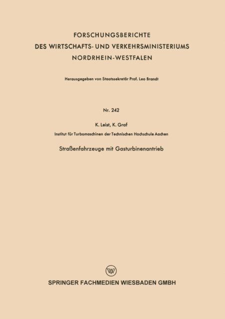 Karl Leist - Straßenfahrzeuge mit Gasturbinenantrieb, E-bok