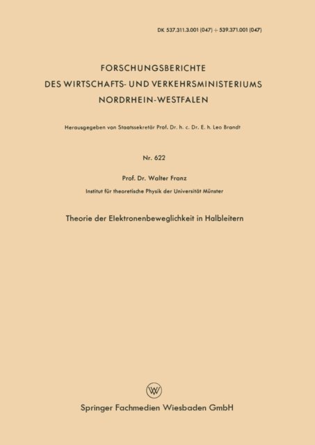 Walter Franz - Theorie der Elektronenbeweglichkeit in Halbleitern, E-bok