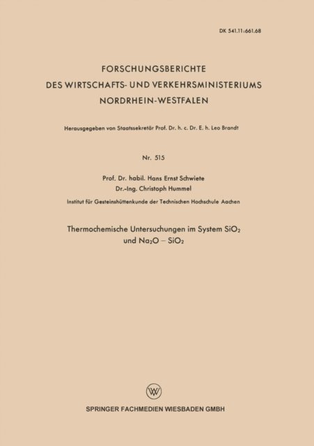 Hans-Ernst Schwiete - Thermochemische Untersuchungen im System SiO2 und Na2O — SiO2, E-bok