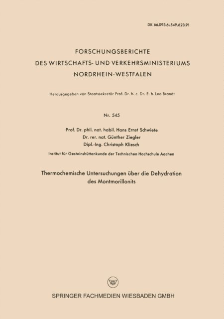 Hans-Ernst Schwiete - Thermochemische Untersuchungen über die Dehydration des Montmorillonits, E-bok