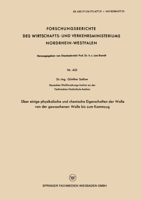 Gunther Satlow - Über einige physikalische und chemische Eigenschaften der Wolle von der gewaschenen Wolle bis zum Kammzug, E-bok
